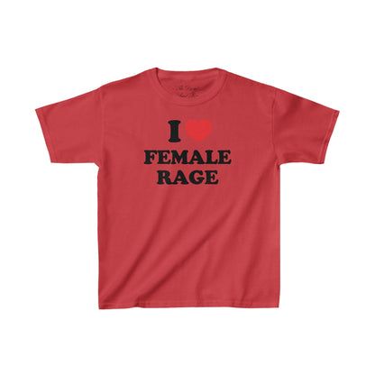 I love Female Rage Relaxed Baby Tee t-shirt