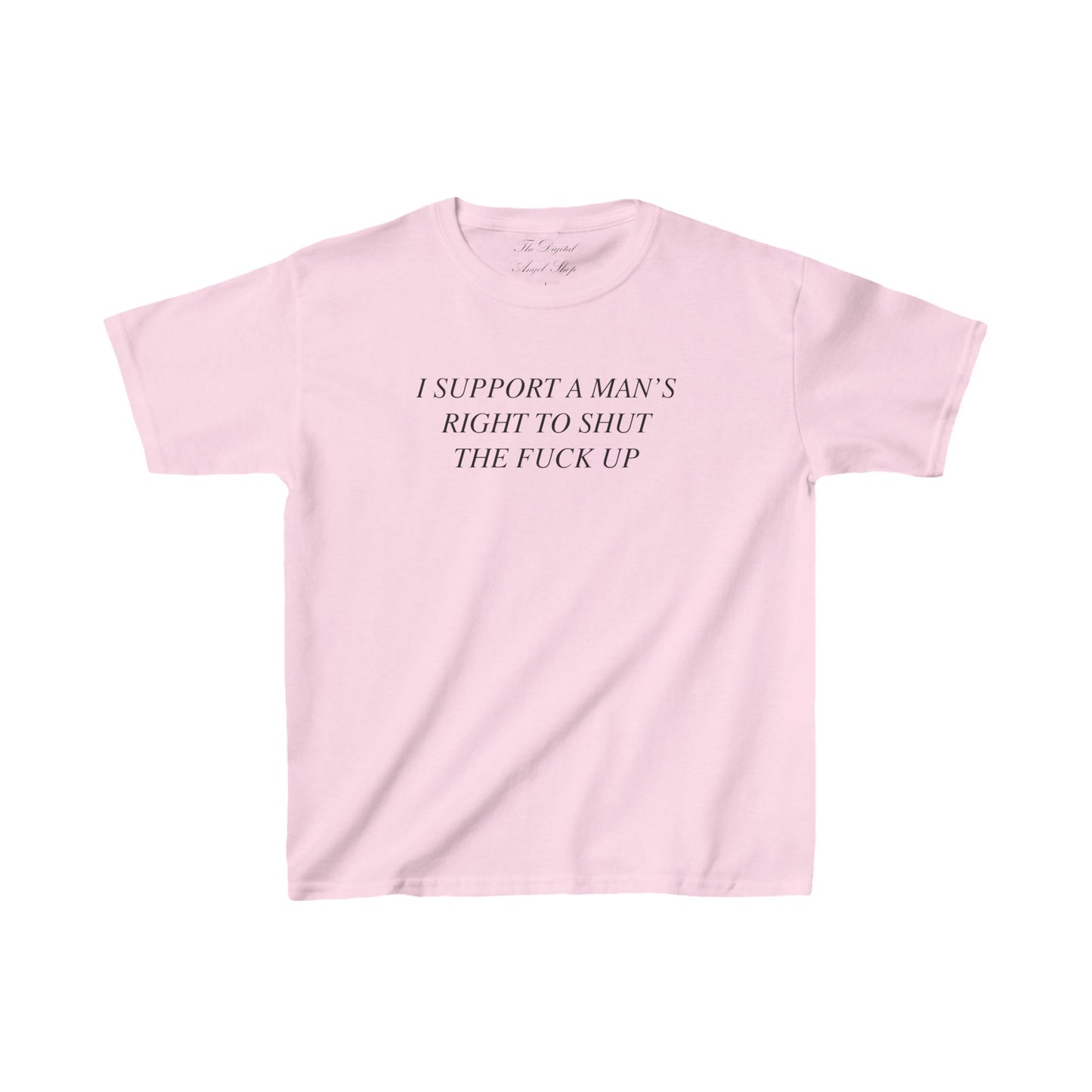 I Support a Man's Right to Shut the Fuck Up Relaxed baby tee