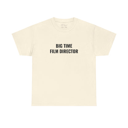 Big Time Film Director, Film Director, Letterboxd, Film Industry, Director Unisex Heavy Cotton Tee