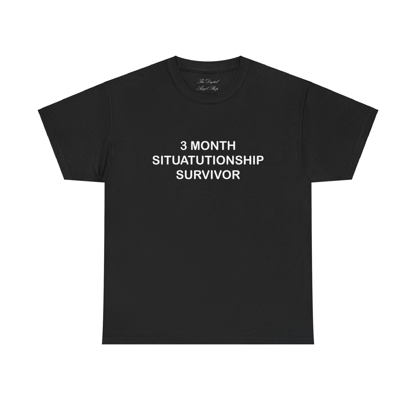 3 Month Situationship Survivor Unisex Heavy Cotton T-Shirt