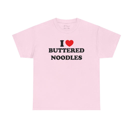 I love Buttered Noodles Unisex Heavy Cotton Tee