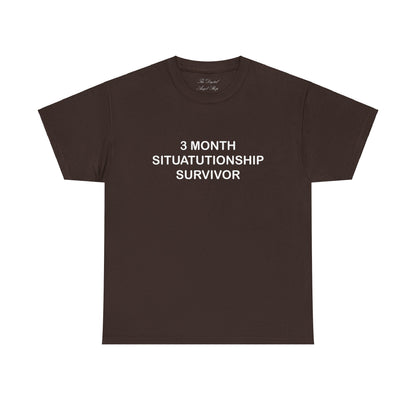 3 Month Situationship Survivor Unisex Heavy Cotton T-Shirt