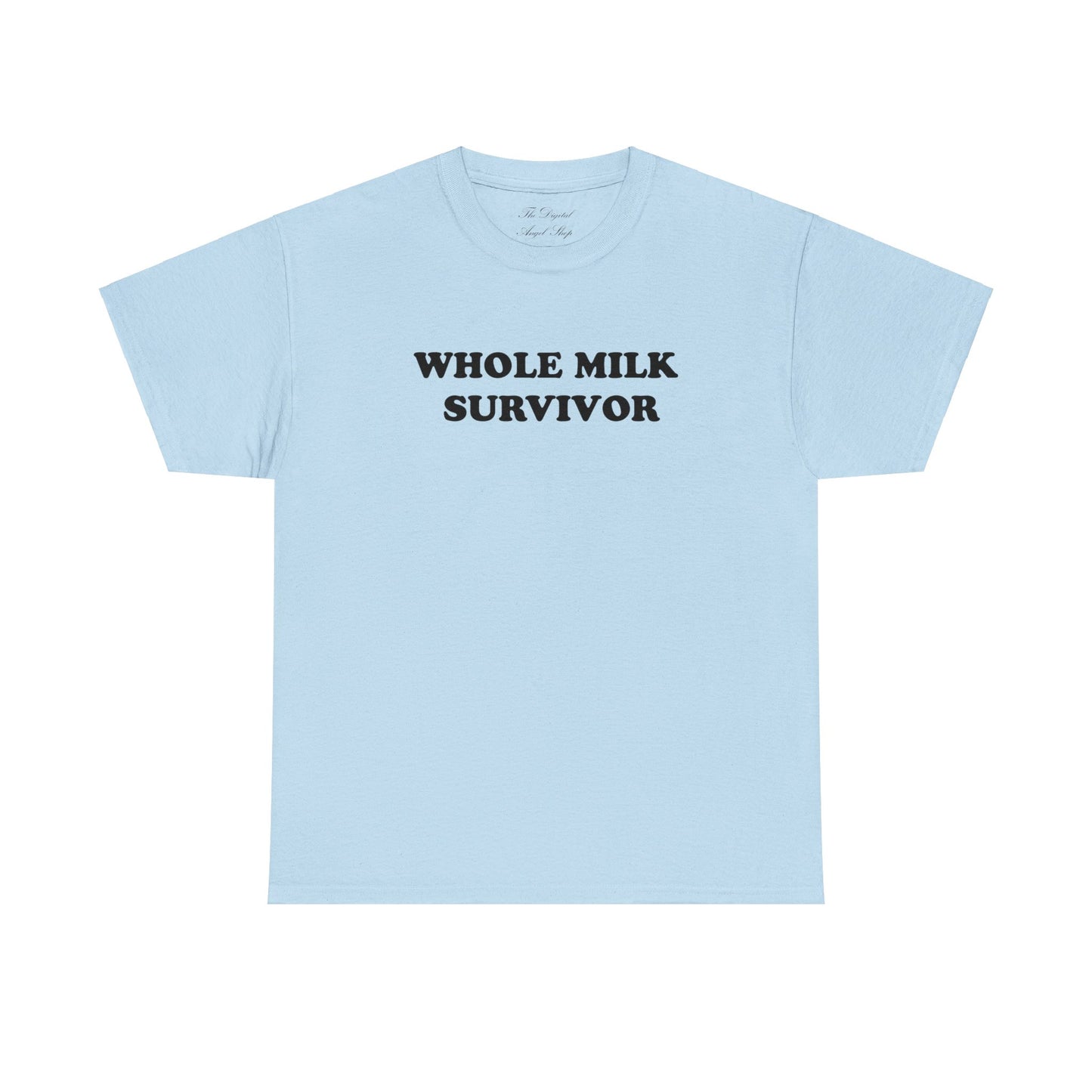 Whole Milk Survivor Silly Unisex Heavy Cotton Tee