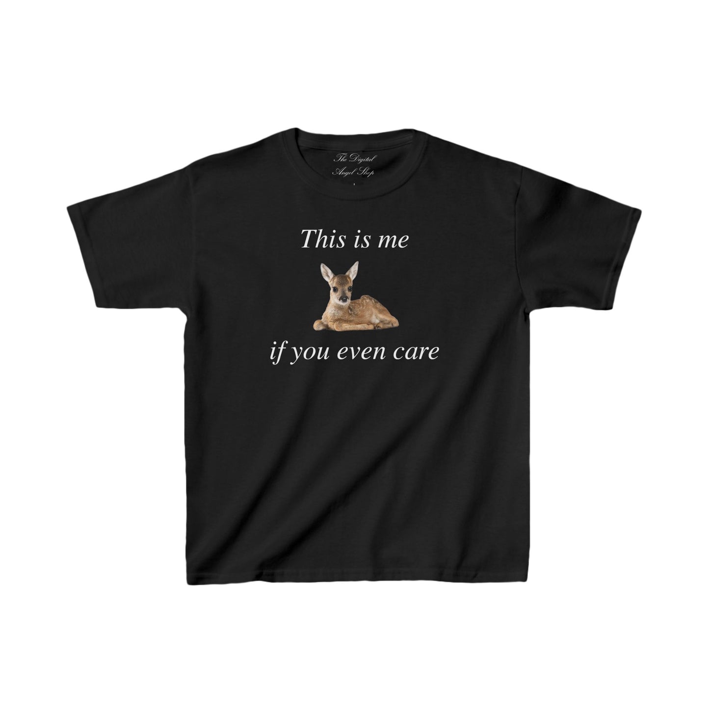 This is me if you even care, fawn baby deer coquette, meme, relaxed fit baby tee