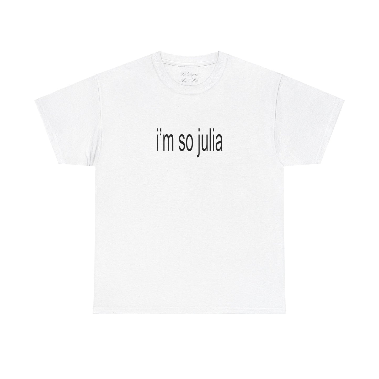 I'm so Julia, Julia Fox, Brat Shirt, Charli XCX inspired shirt, Unisex Heavy Cotton Tee