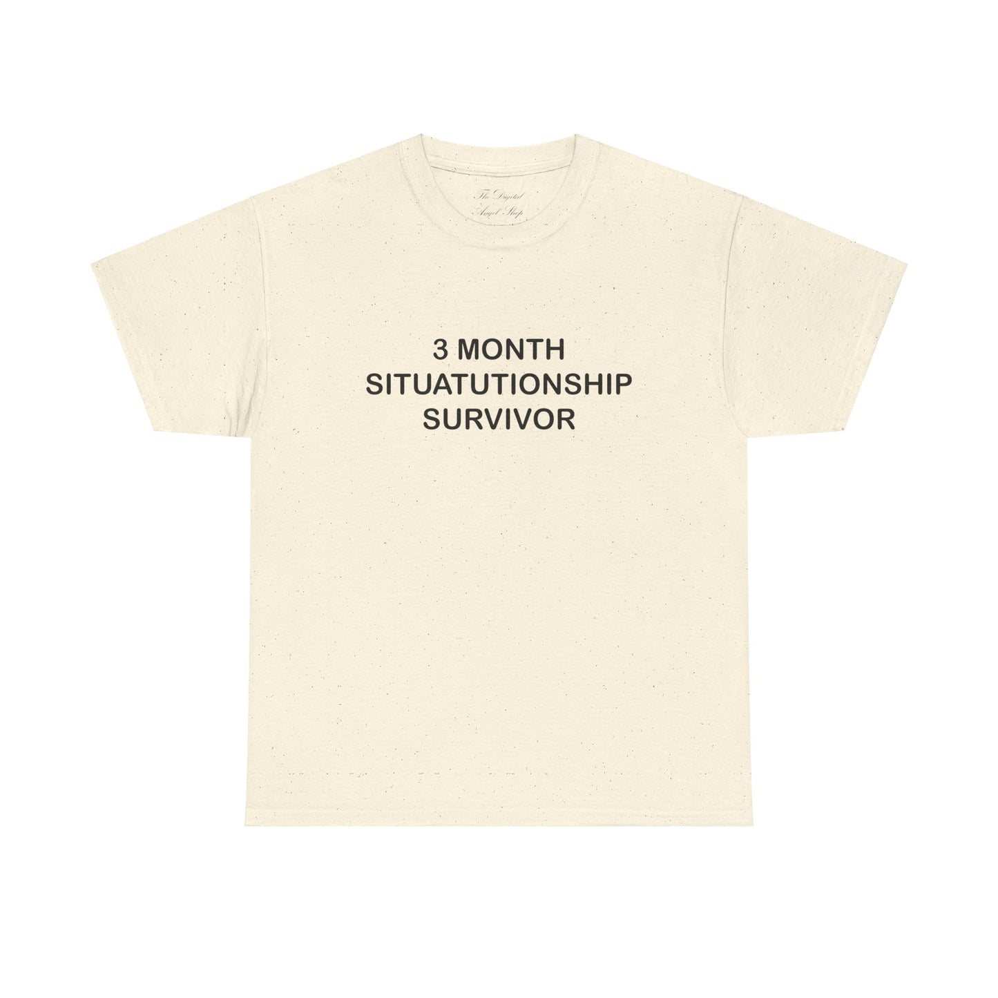 3 Month Situationship Survivor Unisex Heavy Cotton T-Shirt