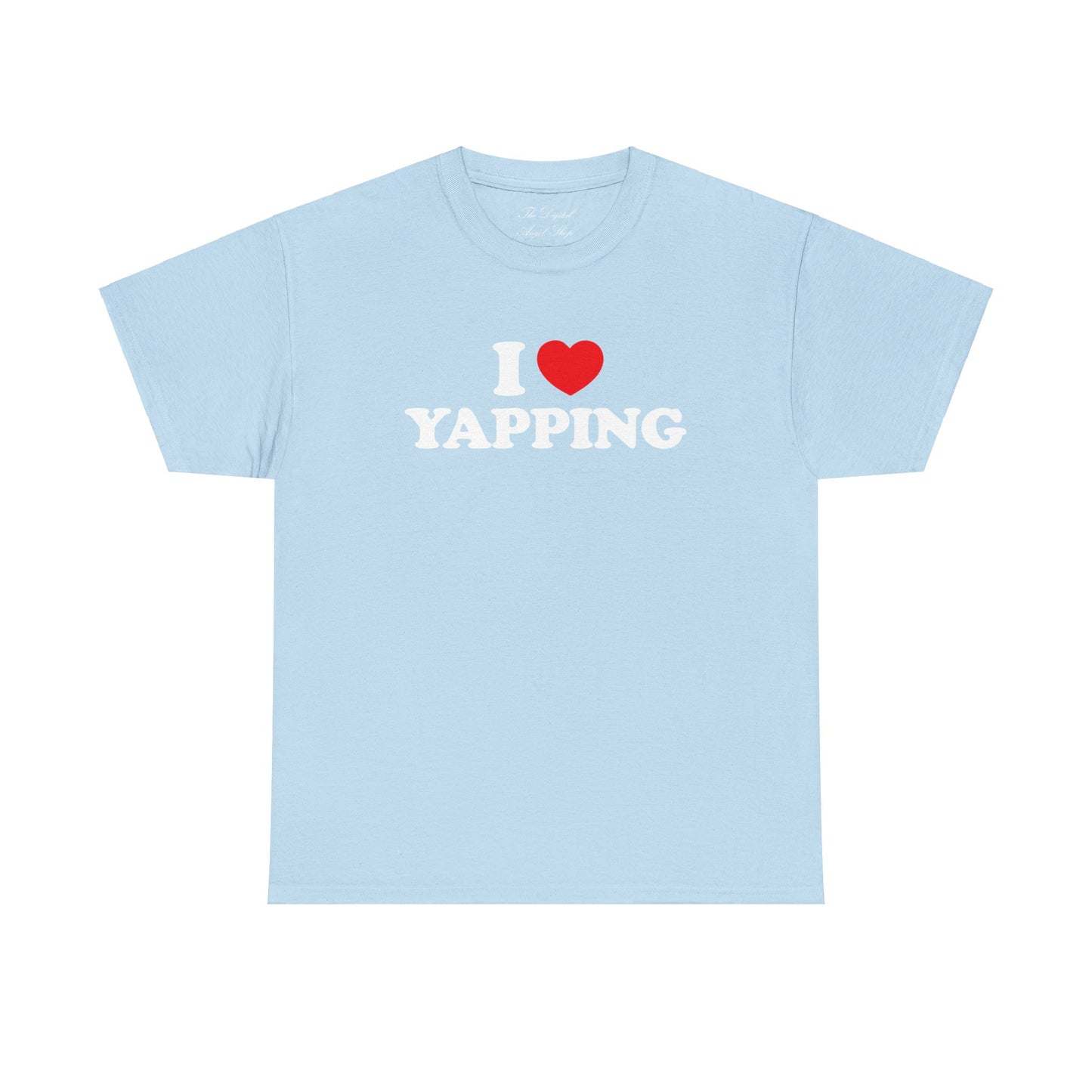 I love Yapping Unisex Heavy Cotton Tee