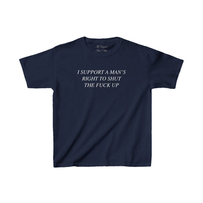 I Support a Man's Right to Shut the Fuck Up Relaxed baby tee