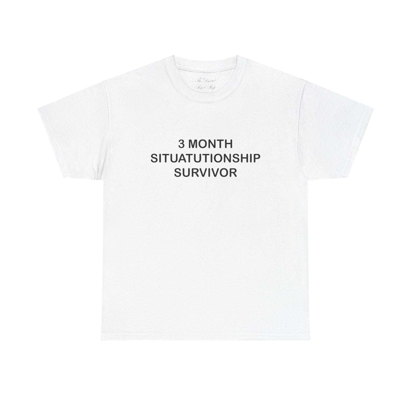 3 Month Situationship Survivor Unisex Heavy Cotton T-Shirt