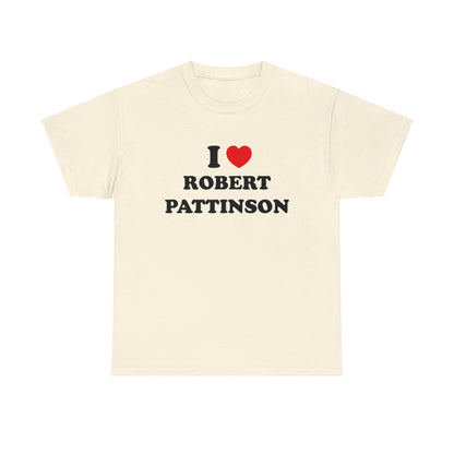 I love Robert Pattinson Unisex Heavy Cotton Tee